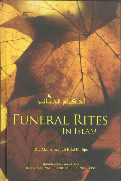 Les rites funéraires en Islam par le Dr Abu Ameenah Bilal Philips