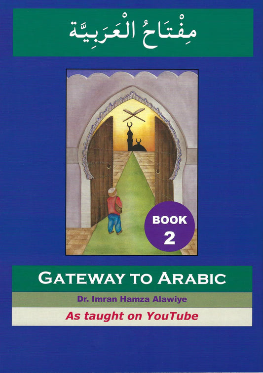 Gateway to Arabic: Book 2