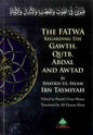 The Fatawa Regarding the Ghawth, Qutb, Abdal & Awtad – Ibn Taymiyyah’s Landmark Doctrine Refutation