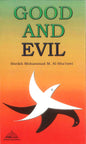 Good & Evil – Sheikh Muhammad Mitwalli al-Sha‘rawi | Islamic Reflections on Moral Duality