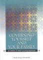 Governing Yourself and Your Family – Islamic Self-Reform Guide