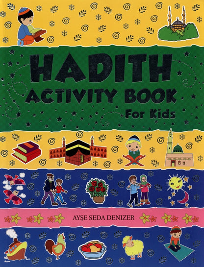 Hadith Activity Book for Kids – Islam by Ayse seda Denizer