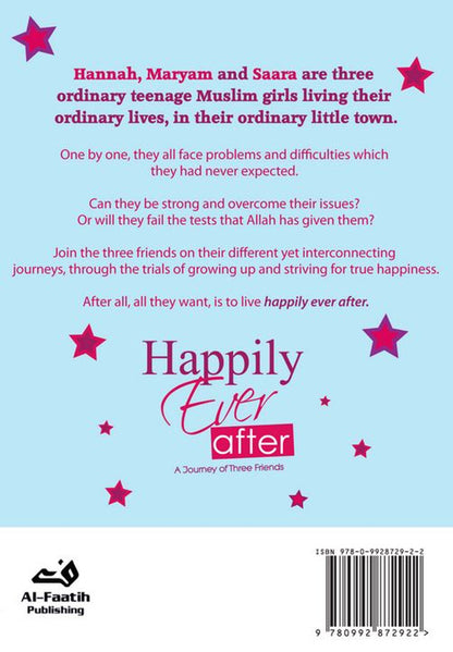 Ils vécurent heureux pour toujours : Le voyage de trois amis : Roman islamique