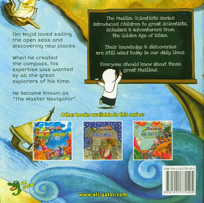 Ibn Majid – The Master Navigator | Muslim Scientists Series | Islamic Educational Book for Kids