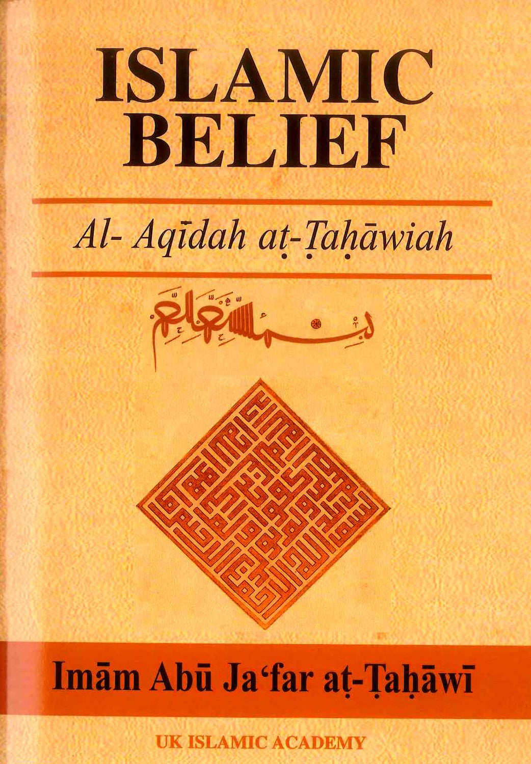 Islamic Belief by Imam abu Jafar at-Tahawi