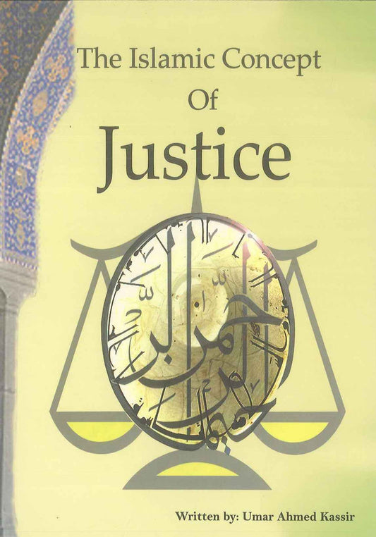 Le concept islamique de justice par Umar Ahmed Kassir