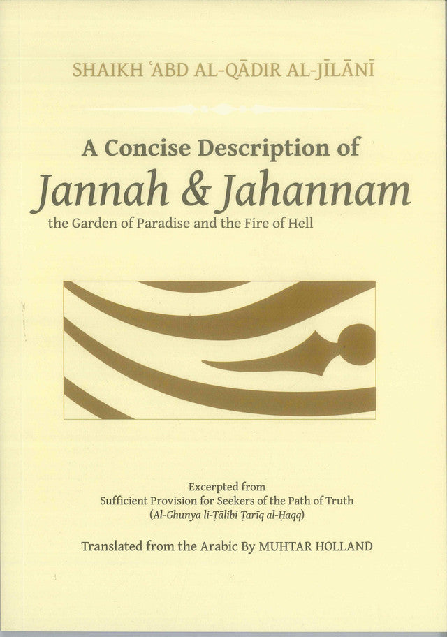 Une description concise de Jannah et Jahannam par Shaikh Abd Al Qadir Al Jilani