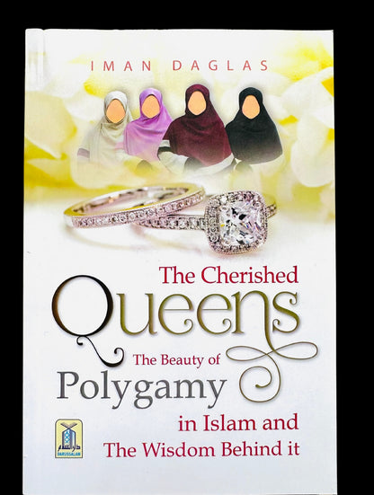 Les Reines Chéries : La Beauté de la Polygamie par l'Imam Daglas
