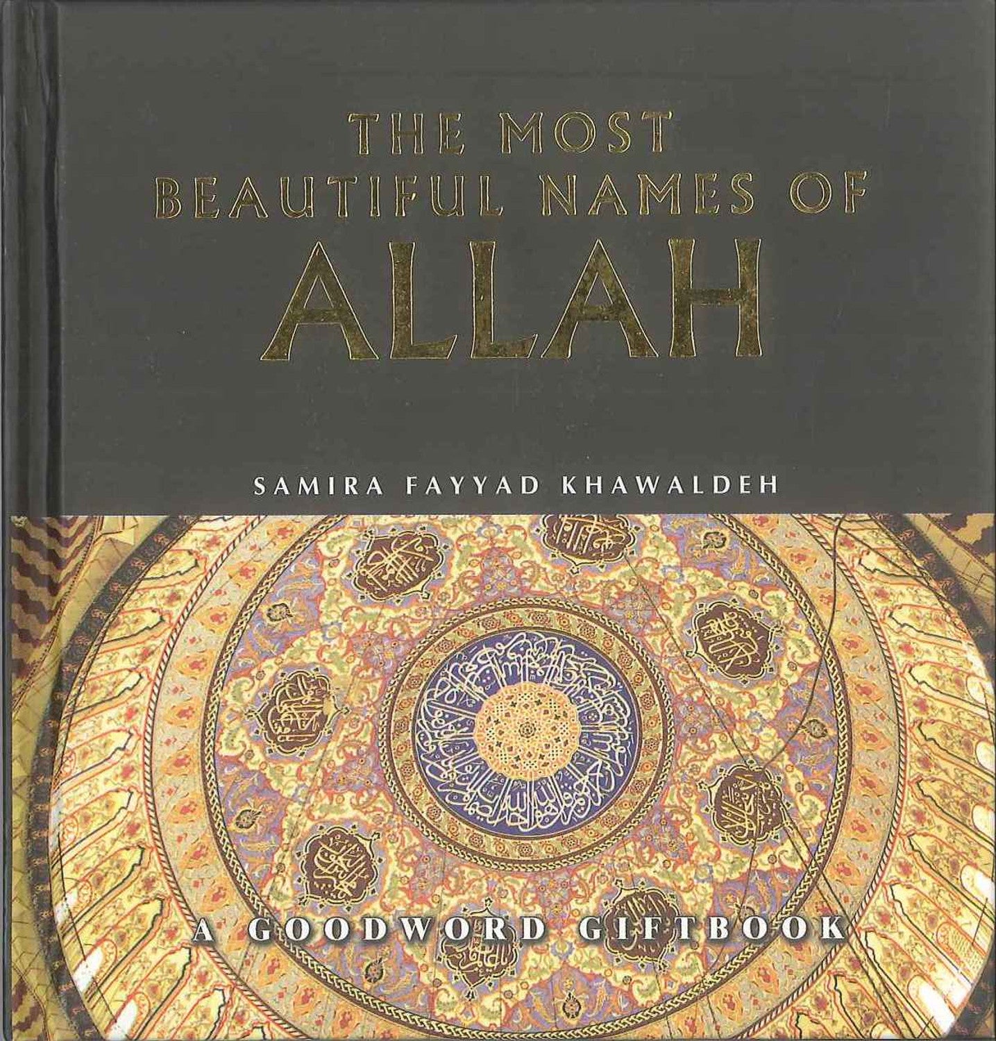 The Most Beautiful Names of Allah Book | Samira Fayyad Khawaldeh | Goodword