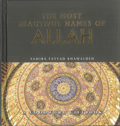 The Most Beautiful Names of Allah Book | Samira Fayyad Khawaldeh | Goodword
