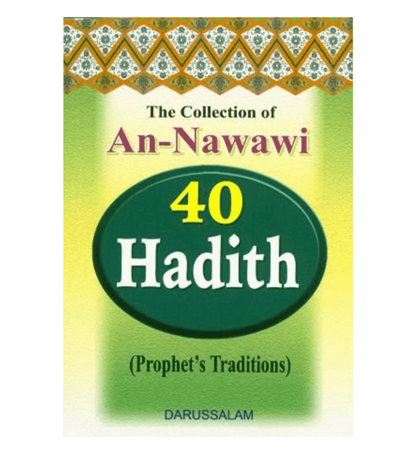 Recueil des 40 hadiths d'An-Nawawi - Mini livret de l'imam Abu Zakariyyah An Nawawi