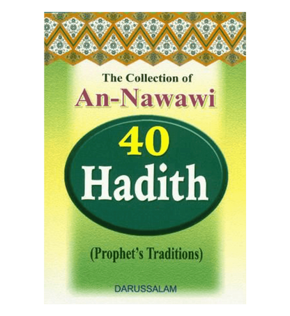 Recueil des 40 hadiths d'An-Nawawi - Mini livret de l'imam Abu Zakariyyah An Nawawi