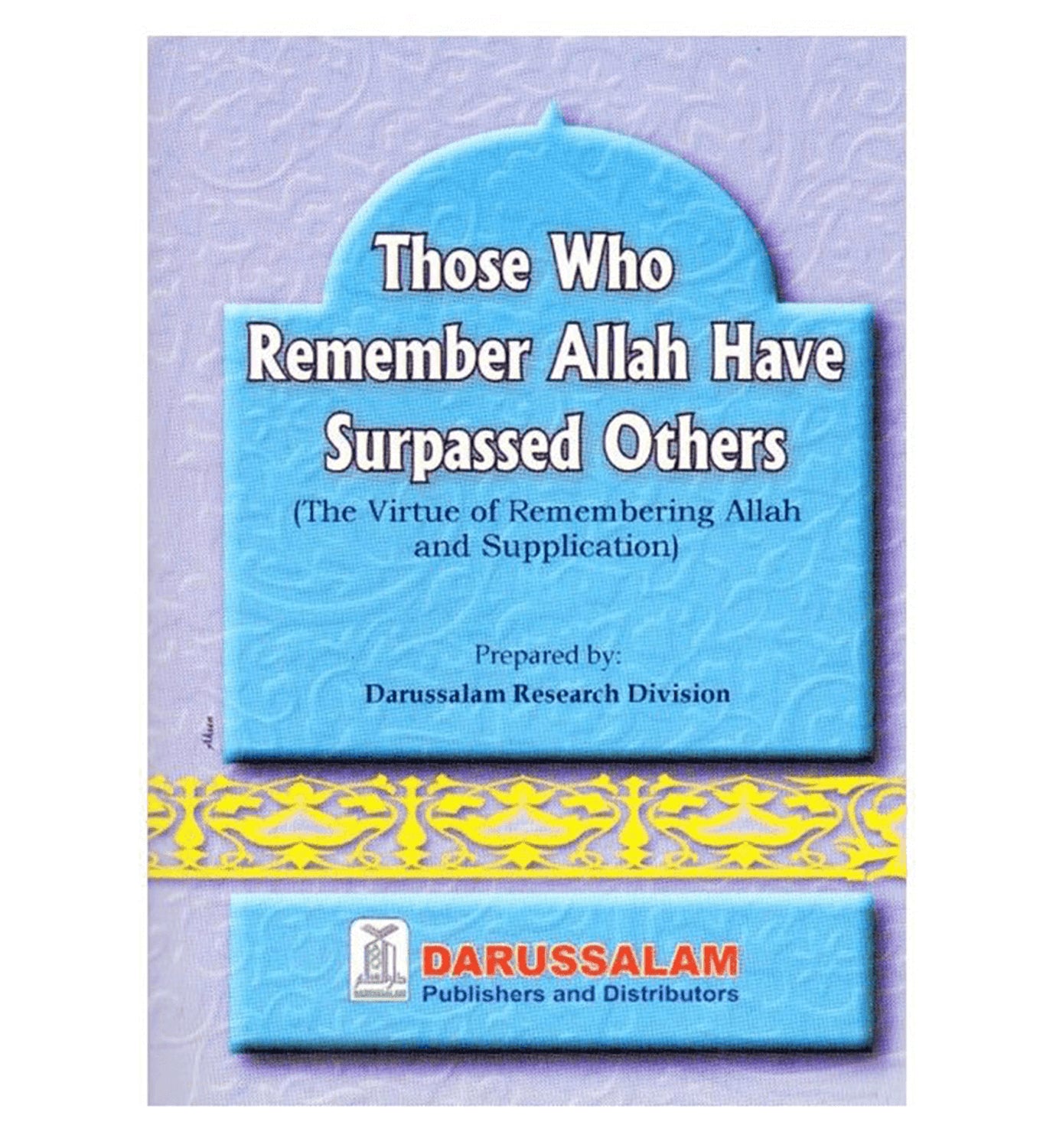 Ceux qui se souviennent d'Allah surpassent les autres, par Abdul Malik Mujahid