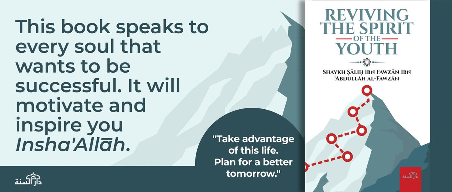 Raviver l'esprit de la jeunesse | Cheikh Salih Ibn Fawzan Ibn Abullah Ibn Al-Fawzan