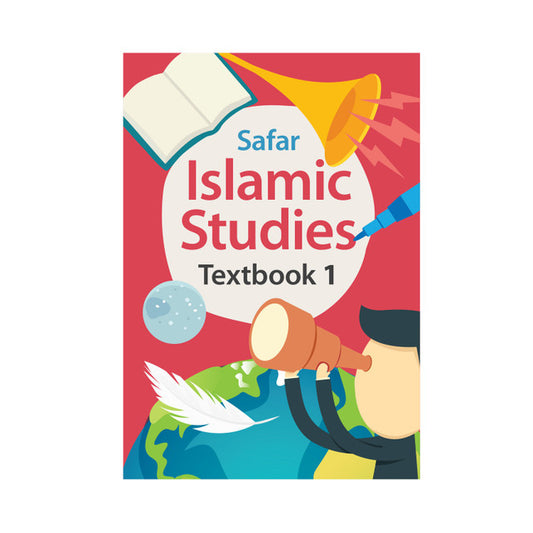 Islamic Studies: Textbook 1 – Learn About Islam Series | Safar Publications | English Curriculum (Softcover, 168 Pages)