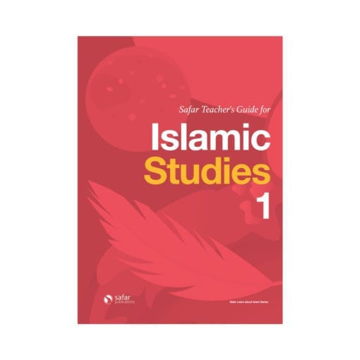 Teacher’s Guide for Islamic Studies Book 1 | Learn About Islam Series | Safar Publications | Lesson Planning Resource