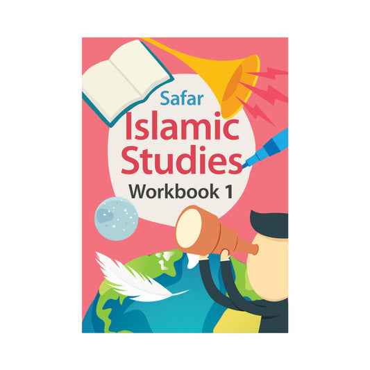 Islamic Studies: Workbook 1 – Learn About Islam Series | Safar Publications | Practice & Review Workbook (Softcover, 152 Pages)