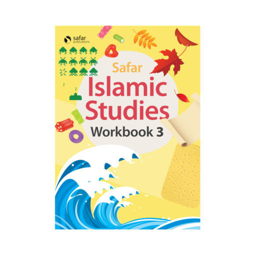 Islamic Studies: Workbook 3 – Learn About Islam Series | Safar Publications | Review & Practice Workbook (Softcover, 152 Pages)