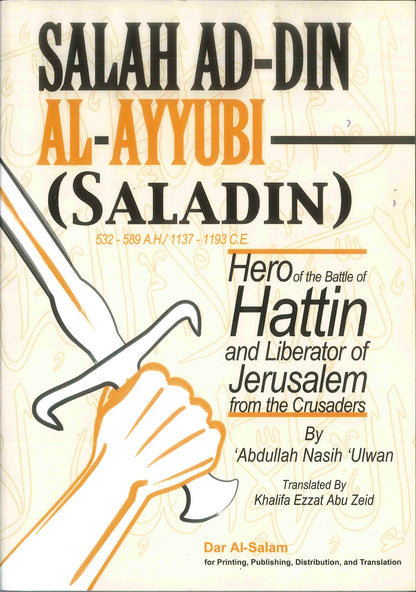 Salah ad-Din al-Ayyubi_The Great Muslim Hero of Jerusalem by Abdullah Nasih Ulwan