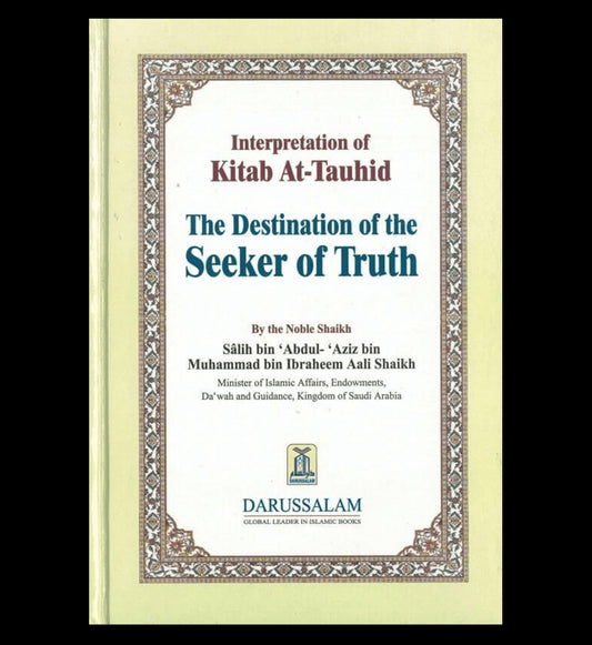 Interprétation du Kitab At Tauhid (La destination du chercheur de vérité) par une édition reliée