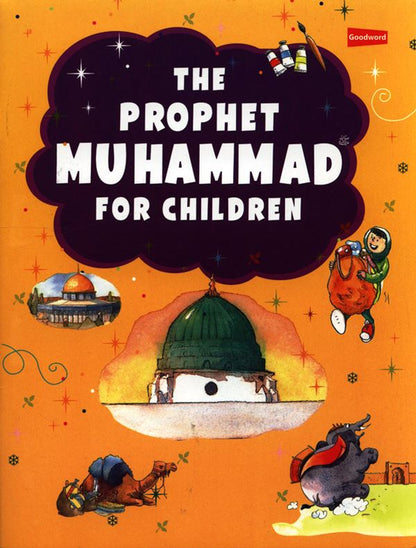 The Prophet Muhammad for Children Book | Ameena Golding & Haya Hassan | Goodword