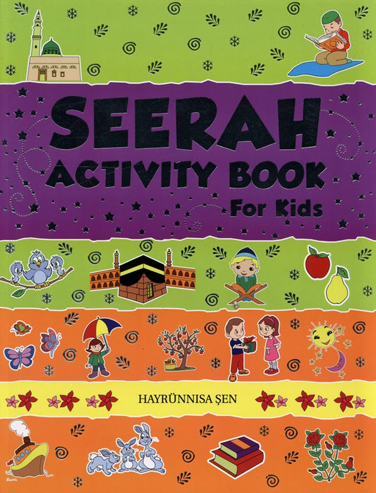 Seerah Activity Book for Kids – Biography for Children's by Hayrunnisa Sen