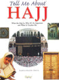 Tell Me About Hajj Book for Kids | Saniyasnain Khan | Goodword