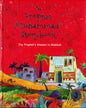 The Prophet Muhammad Storybook Vol. 3 by Saniyasnain Khan | Prophet’s Mission in Makkah Tales