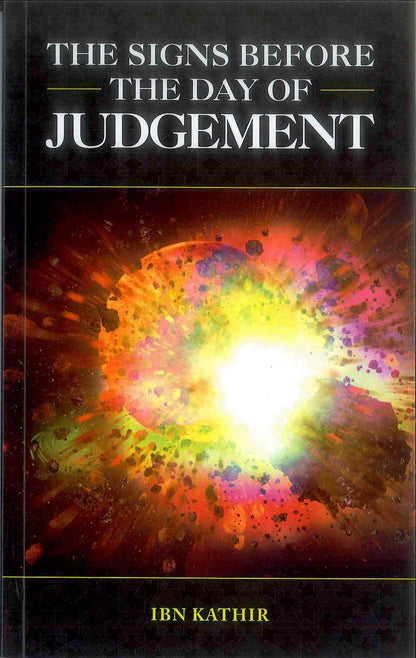 علامات ما قبل يوم القيامة – ابن كثير | علامات آخر الزمان والعلامات الإسلامية