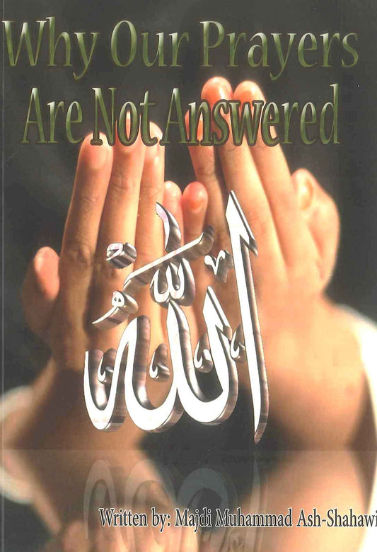 لماذا لا يتم الرد على صلواتنا